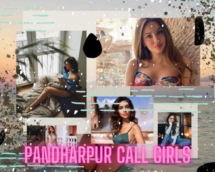 High-Class Pandharpur Call Girls Companions