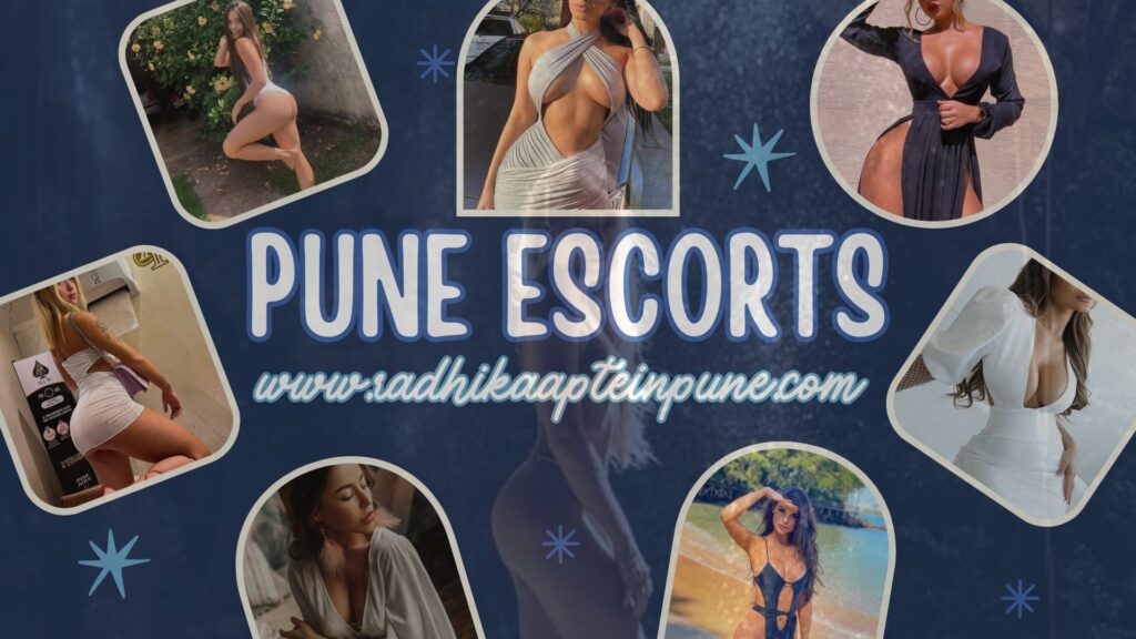 Pune Escorts Will Excite You With their Beauty