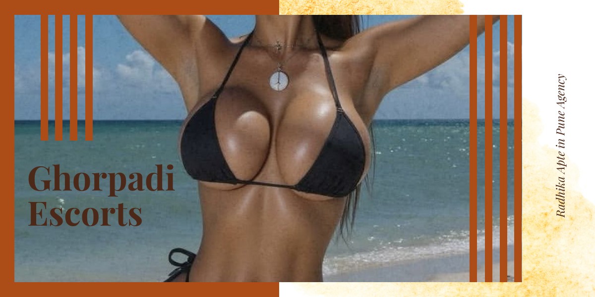 Ghorpadi Escorts are Companion for Elite Experience Ghorpadi Escorts are Companion for Elite Experience