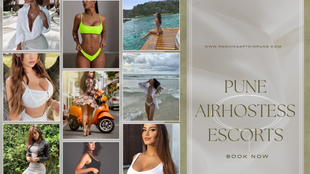 Pune Airhostess Escorts Will Make Your Journey More Interesting