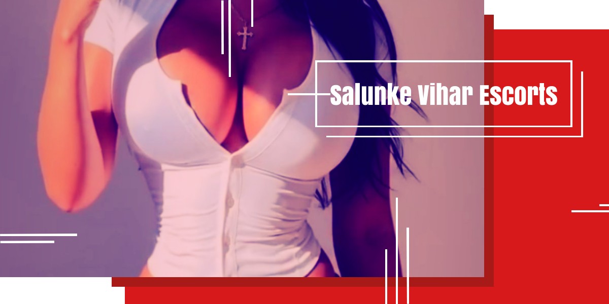 Salunke Vihar Escorts Offer Meaningful Experiences